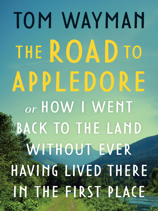 Title details for The Road to Appledore by Tom Wayman - Available